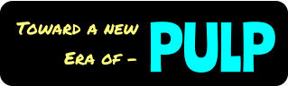 Toward a new Era of - PULP