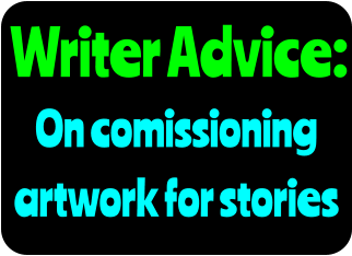 On comissioning artwork for stories Writer Advice: